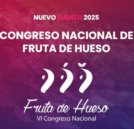 VI Congreso Nacional de Fruta de Hueso